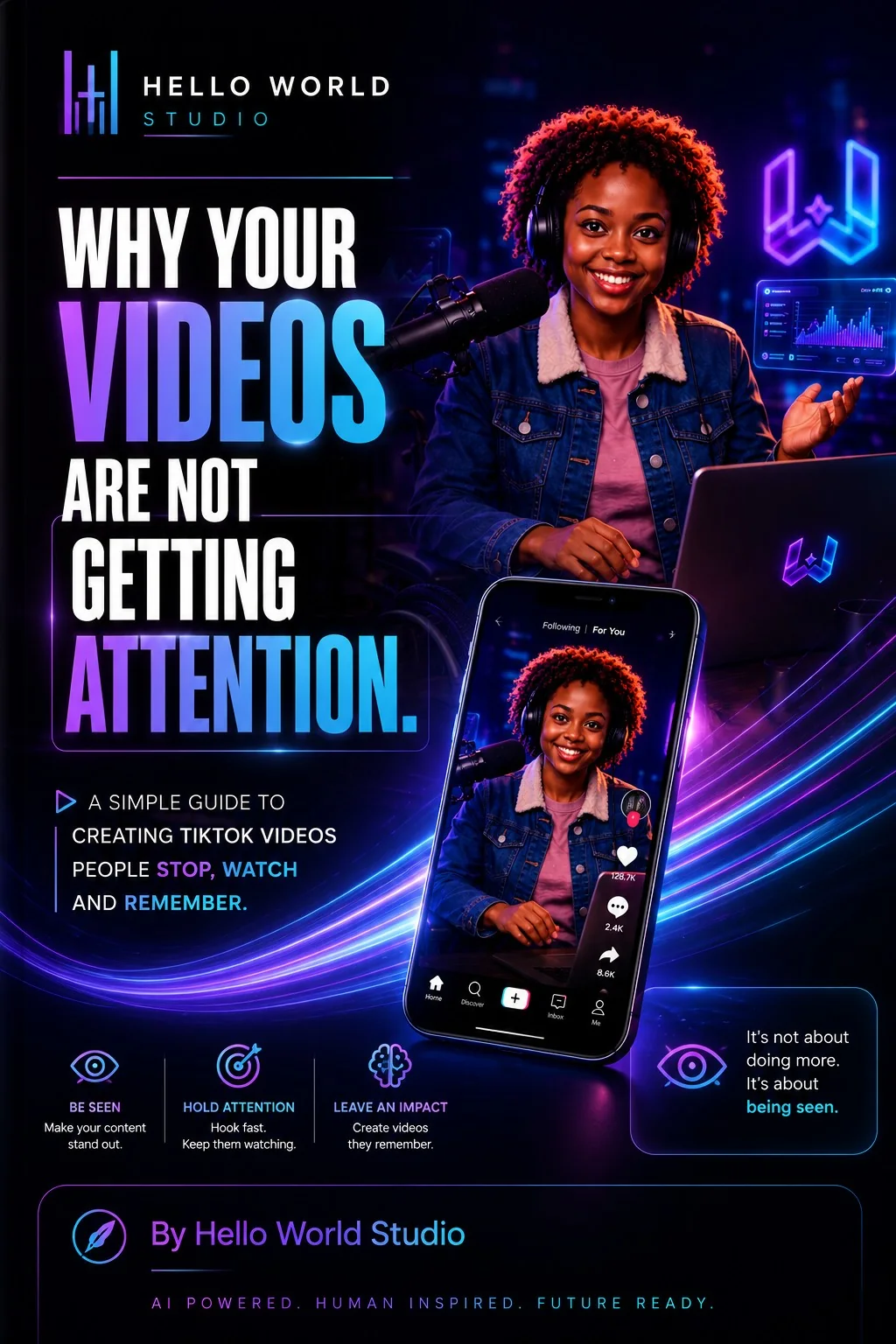 Why Your Videos Are Not Getting Attention digital guide by Hello World Studio